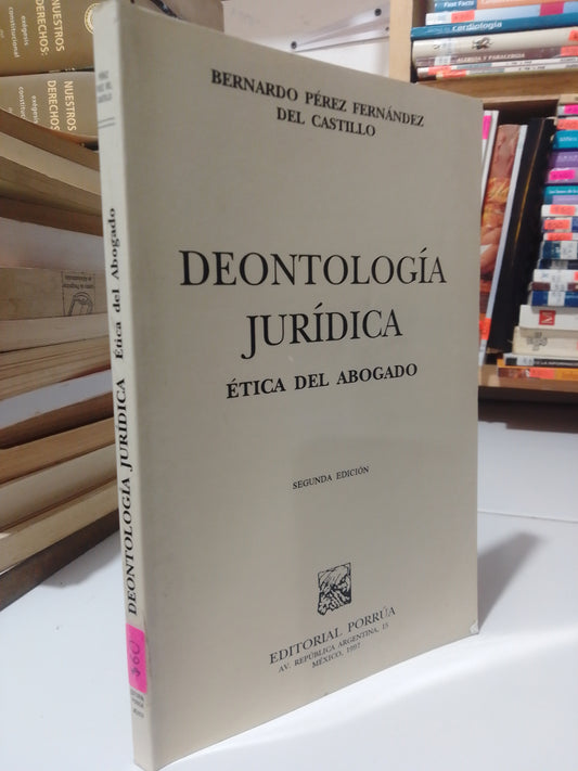 DEONTOLOGIA JURIDICA ETICA DEL ABOGADO POR BERNARDO PEREZ FERNANDEZ USADO DERECHO JUAREZ