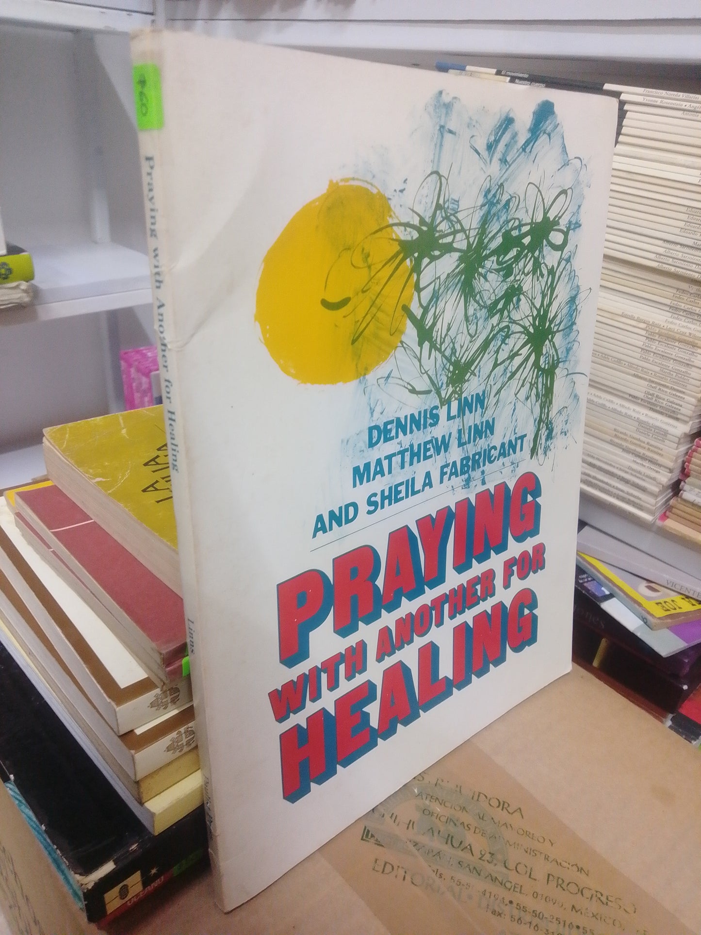 PRAYING WITH ANOTHER FOR HEALING, DENNIS LINN, USADO, RELIGION, JUAREZ 515