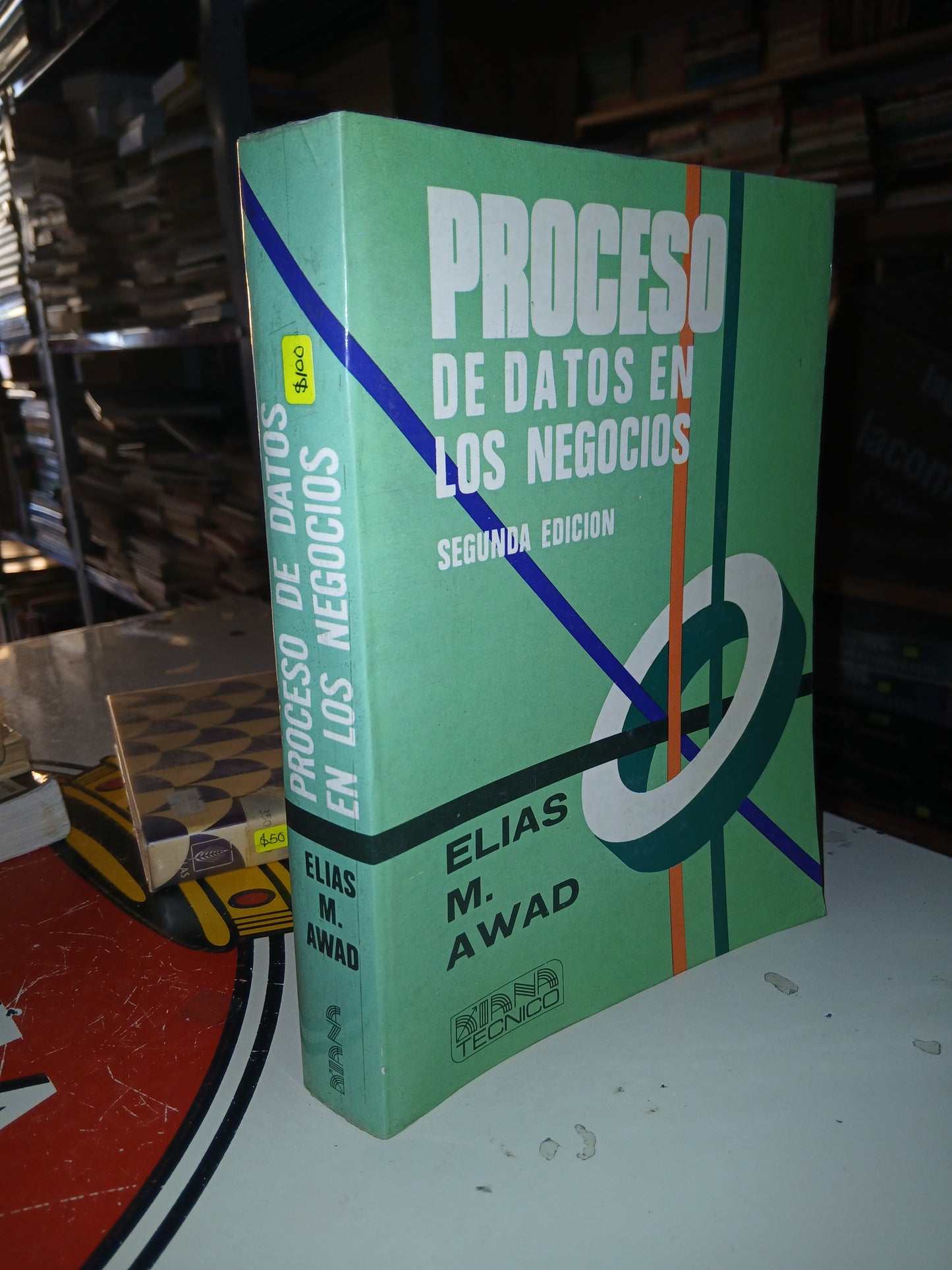 PROCESO DE DATOS EN LOS NEGOCIOS POR ELIAS M. AWAD USADO ADMINISTRACIÓN LITERARIO 207