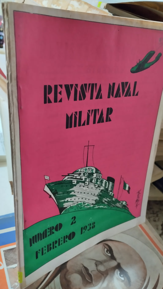 REVISTA NAVAL MILITAR NO. 2 LIBRO USADO ESTADO DE MEXICO ALDAMA