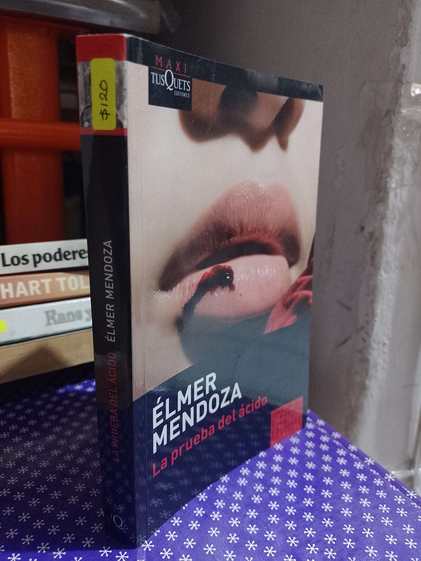 LA PRUEBA DEL ACIDO POR ELMER MENDOZA USADO NOVELA JUAREZ 507