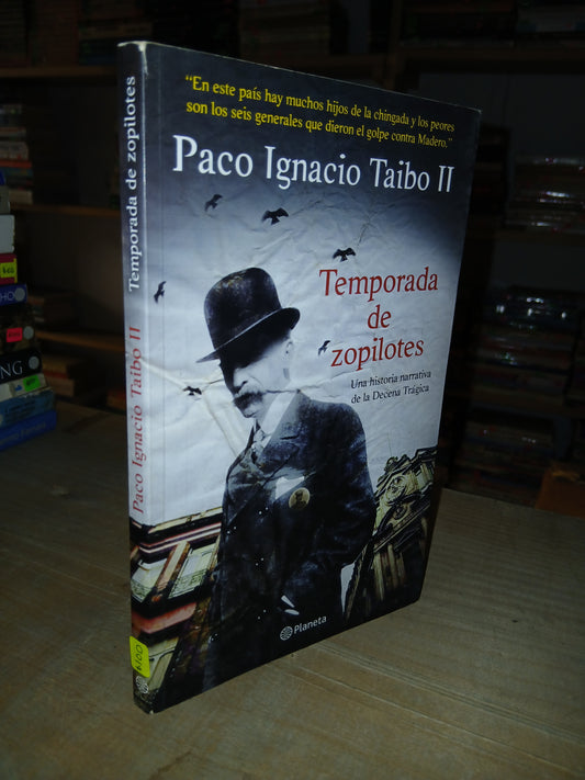 TEMPORADA DE ZOPILOTES POR PACO IGNACIO TAIBO II USADO NOVELA LITERARIO 207