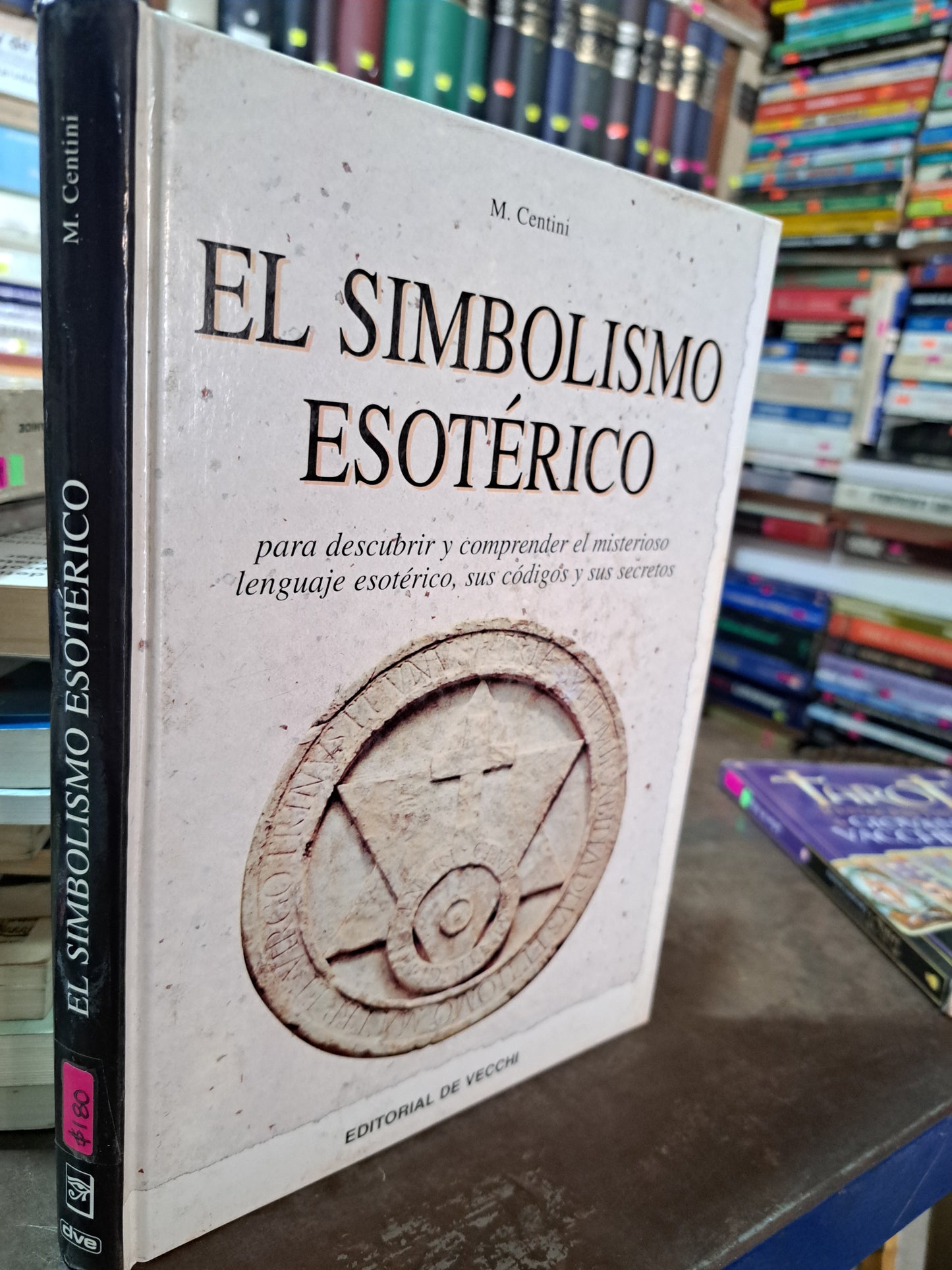 EL SIMBOLISMO ESOTÉRICO M.CENTINI USADO ESOTERISMO ALDAMA