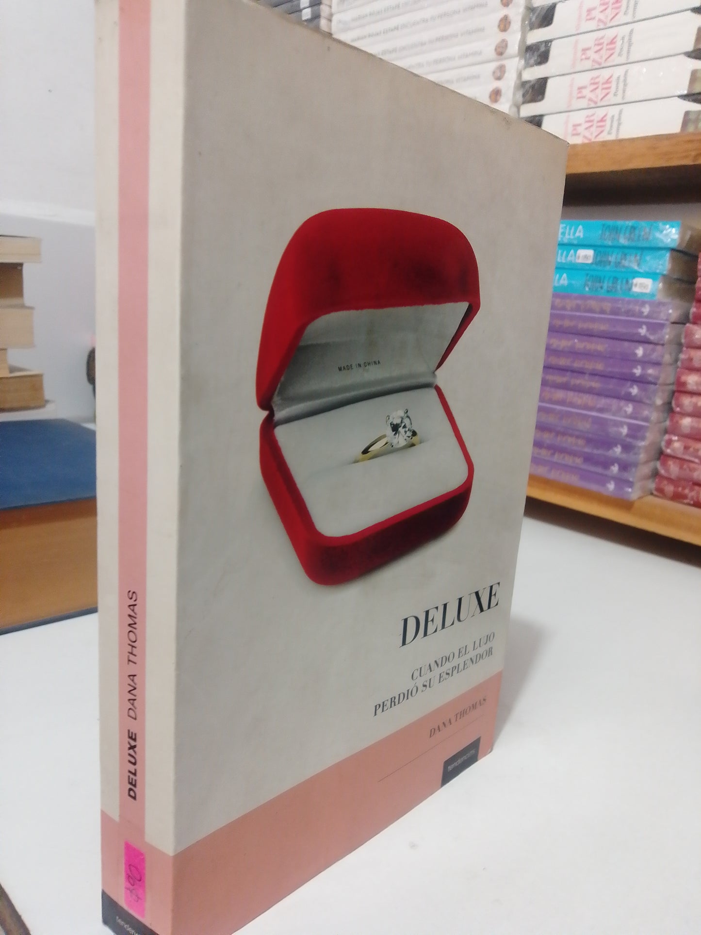 DELUXE CUANDO EL LUJO PERDIO SU ESPLENDOR POR DANA THOMAS USADO NOVELA JUAREZ