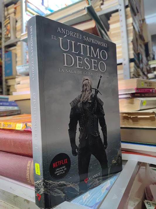 EL ULTIMO DESEO LA SAGA DE GERALT DE RIVIA POR ANDRESZEJ SAPKOWSKI USADO NOVELAS JUAREZ 515