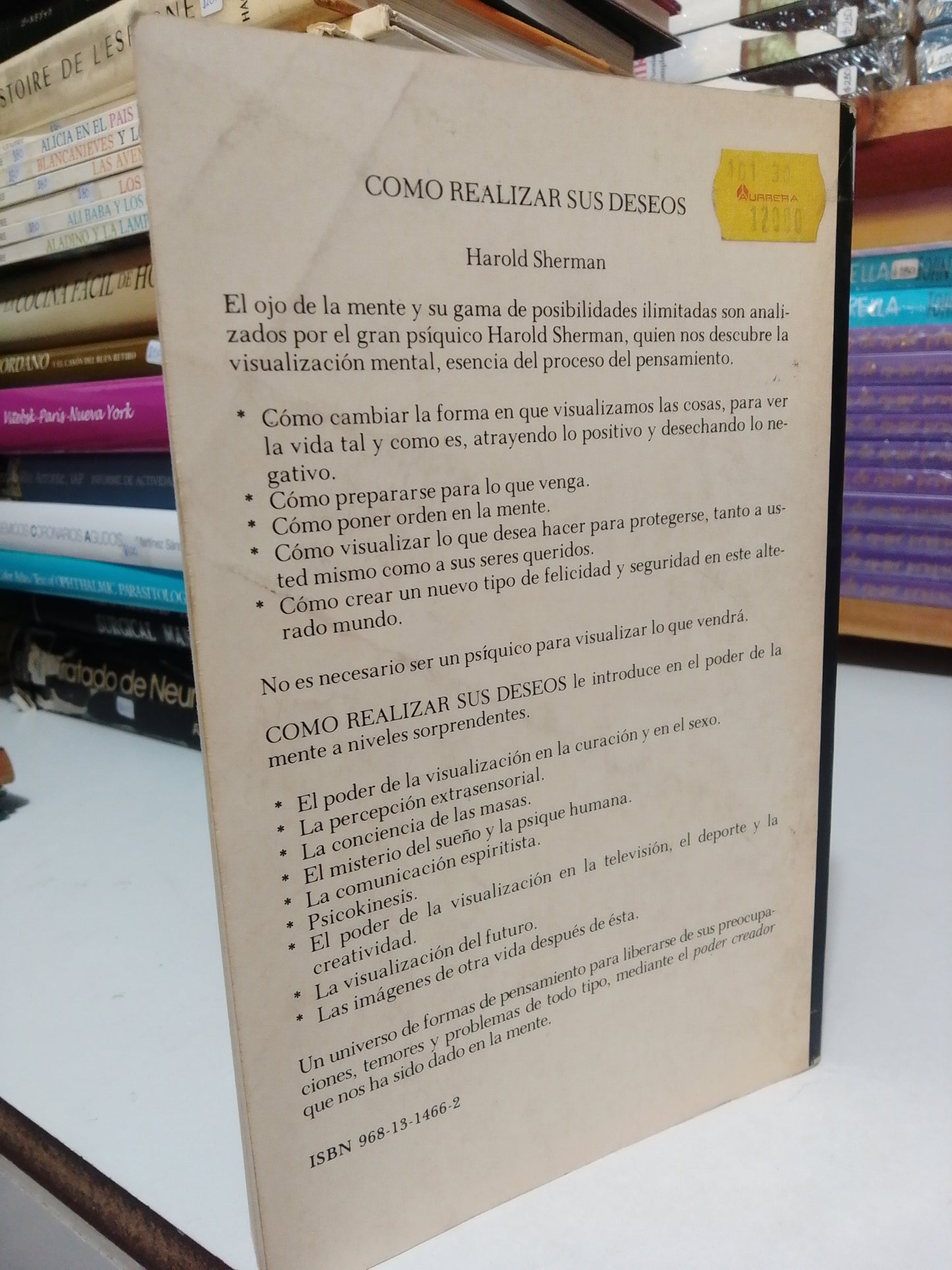 COMO REALIZAR SUS DESEOS EL PODER DE LA VISUALIZACION POR HAROL SHERMAN USADO SUP.PERSONAL JUAREZ