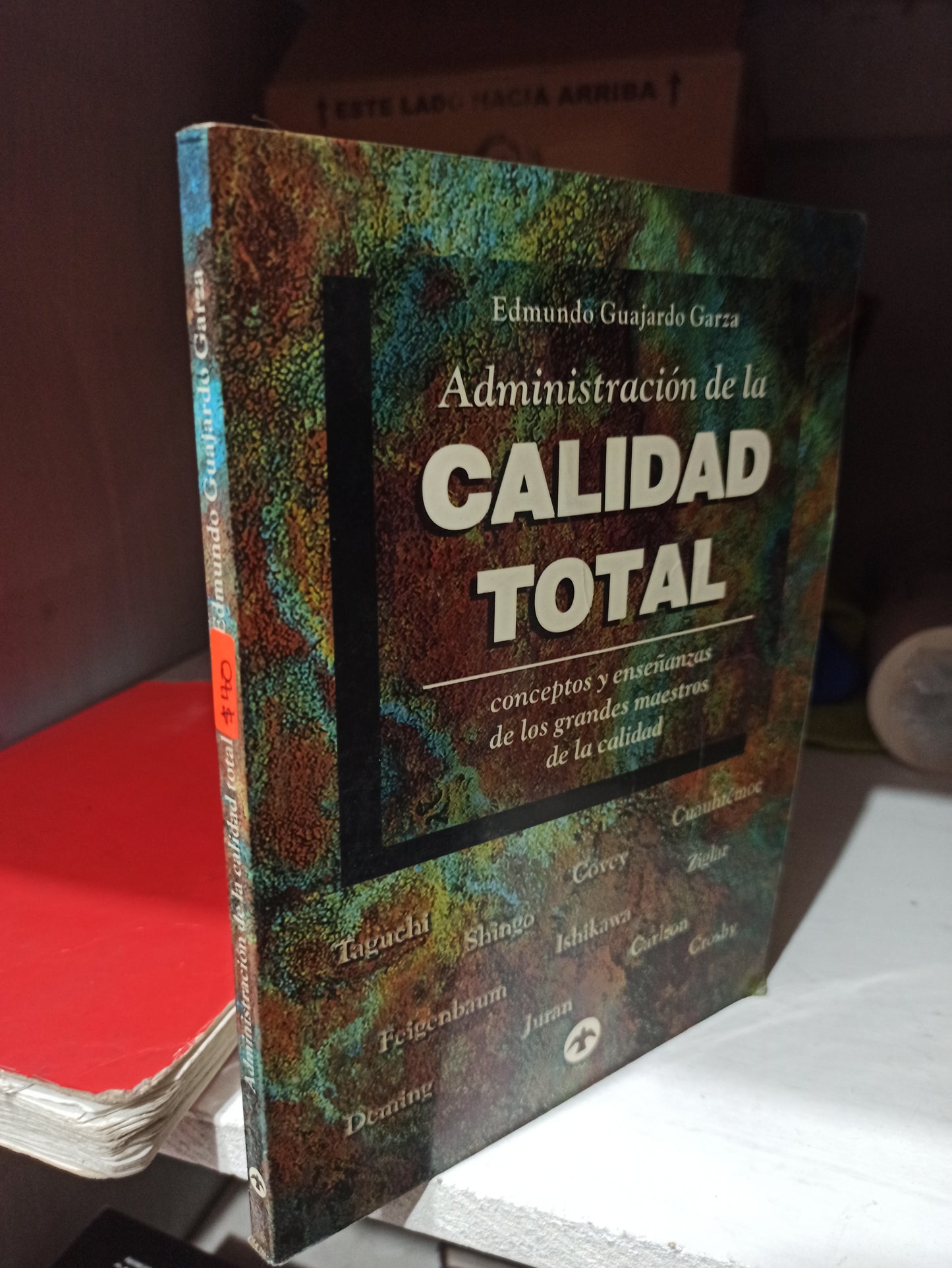 CALIDAD TOTAL POR EDMUNDO GUAJARDO GARZA USADO EDUCACIÓN JUÁREZ