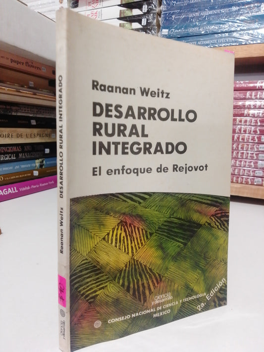 DESARROLLO RURAL INTEGRADO POR RAANAN WEITZ USADO HISTORIA JUÁREZ