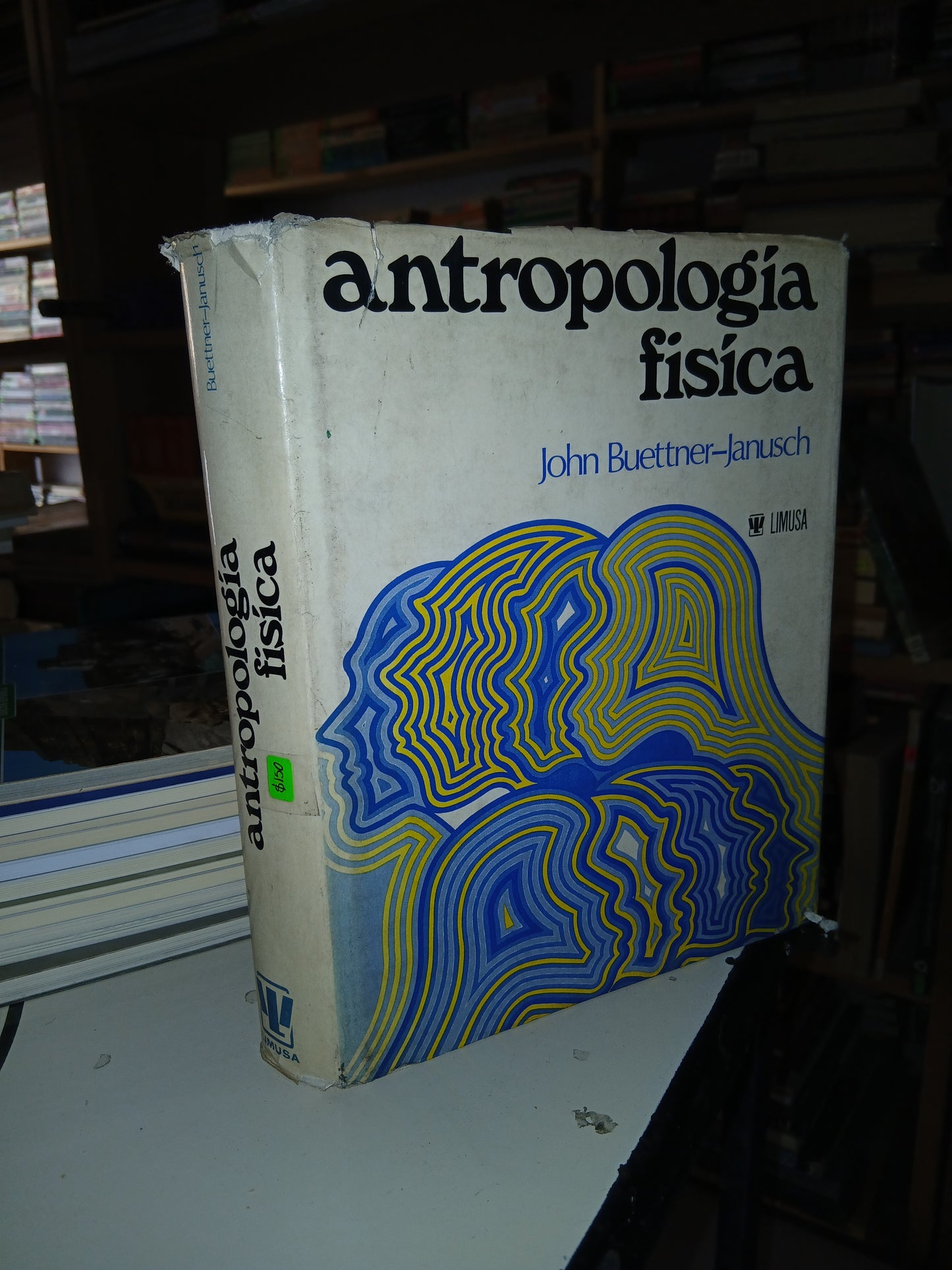 ANTROPOLOGÍA FÍSICA POR JOHN BUETTNER-JANUSCH USADO ANTROPOLOGÍA LITERARIO 207