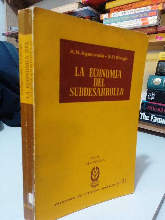 LA ECONOMIA DEL SUBDESARROLLO POR A.N.AGARWALA USADO HISTORIA JUAREZ