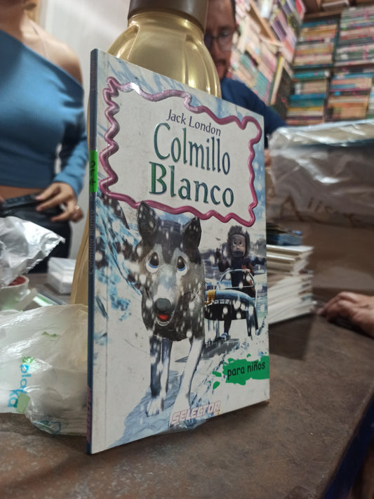 EL COLMILLO BLANCO POR JACK LONDON USADO INFANTILES ALDAMA