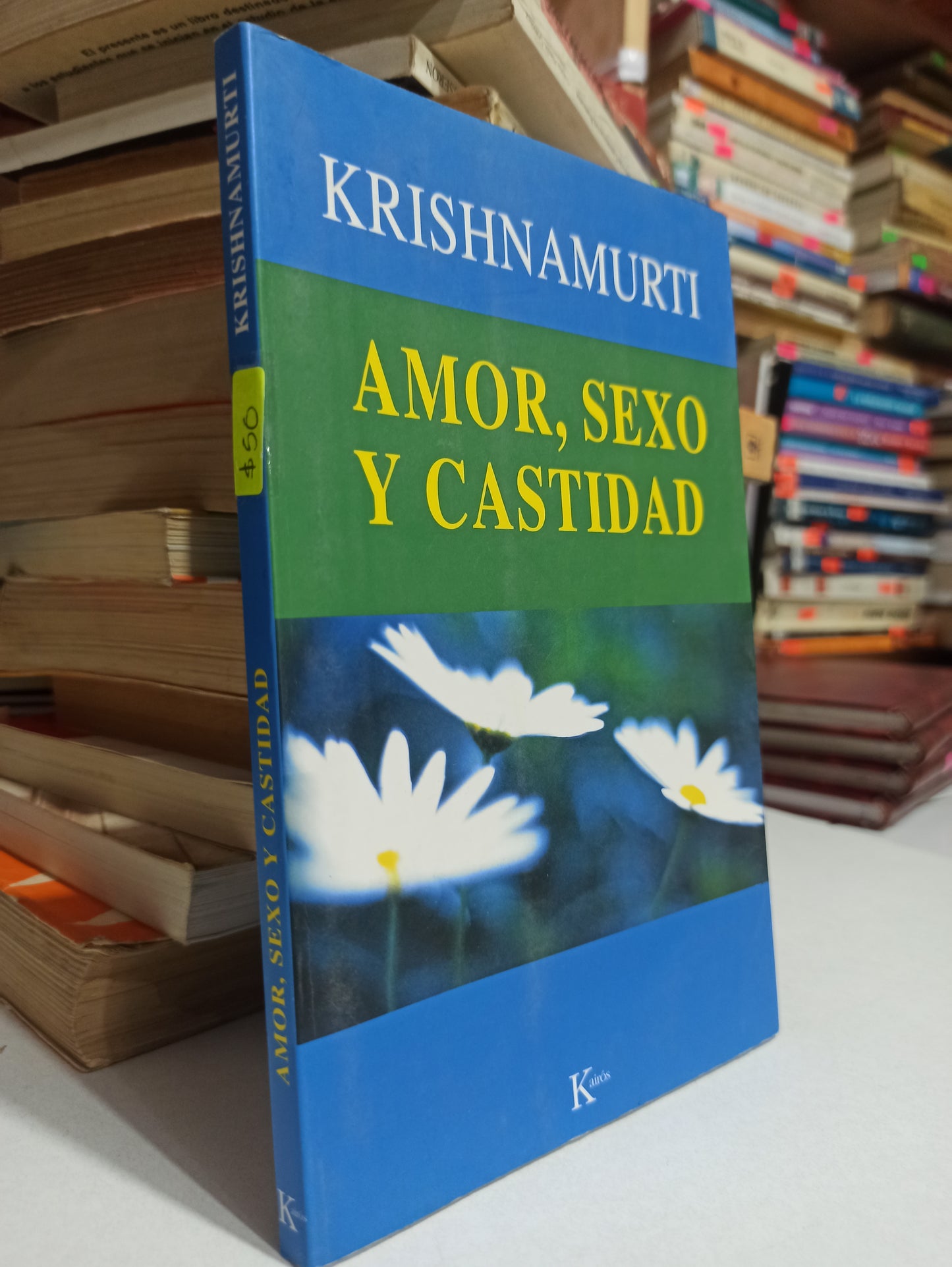 AMOR SEXO Y CASTIDAD POR KRISHN AMURTI USADO PSICOLOGÍA JUÁREZ