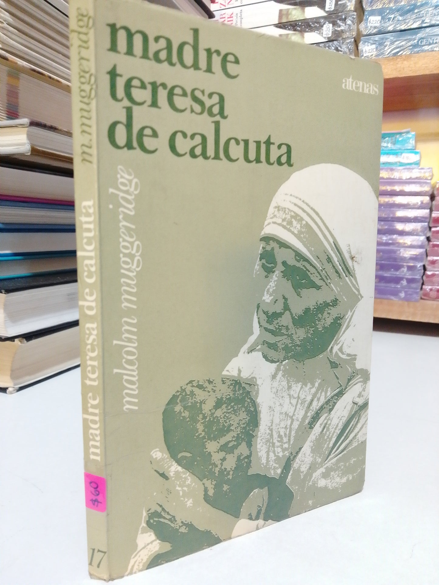 MADRE TERESA DE CALCUTA POR MALCOLM MUGGERIDGE USADO SUP.PERSONAL JUÁREZ