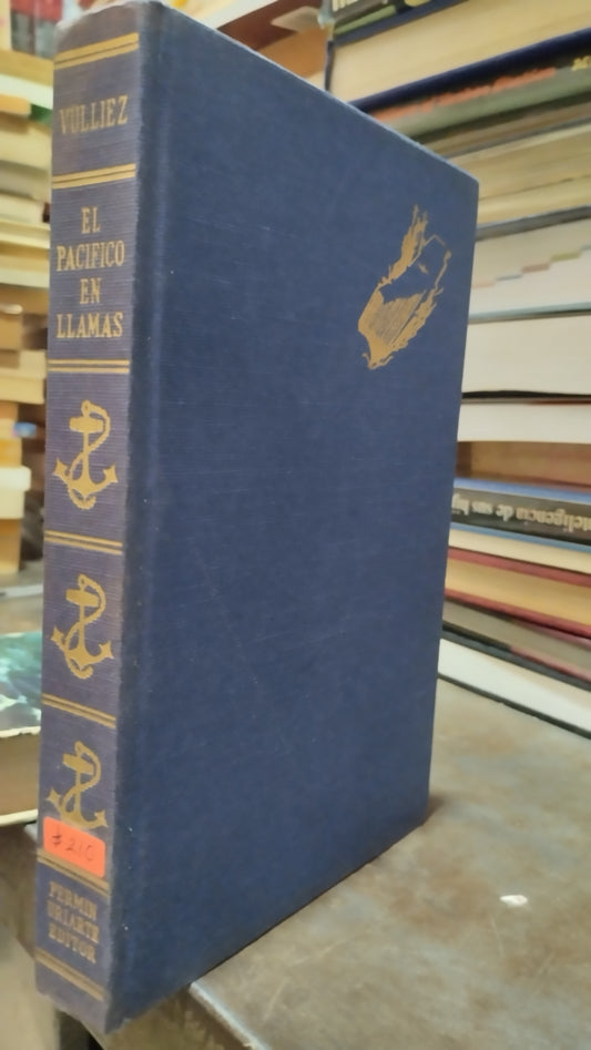 EL PACIFICO EN LLAMAS POR VULLIEZ LIBRO USADO HISTORIA ALDAMA