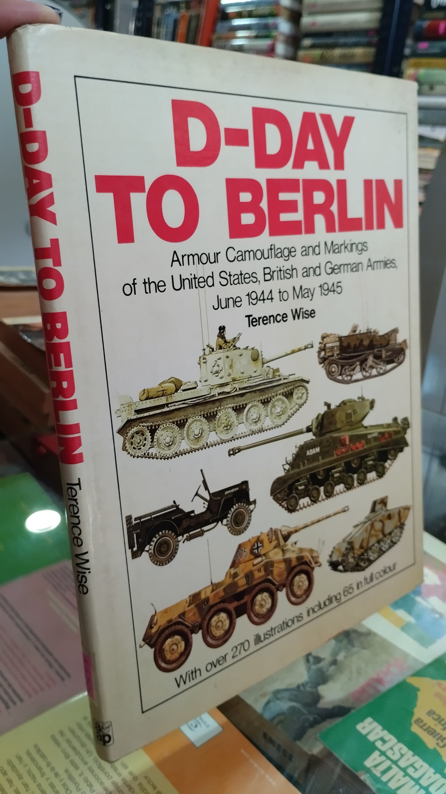 D DAY TO BERLIN POR TERENCE WISE LIBRO USADO HISTORIA ALDAMA