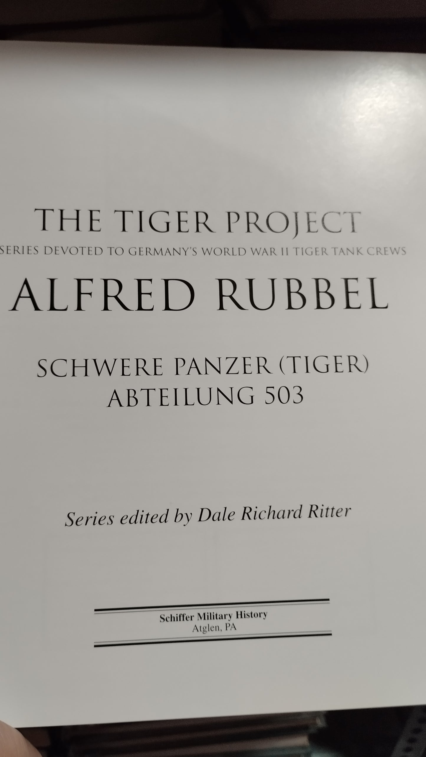 ALFRED RUBBEL SCHWERE PANZER (TIGER) ABTEILUNG 503 LIBRO USADO HISTORIA ALDAMA