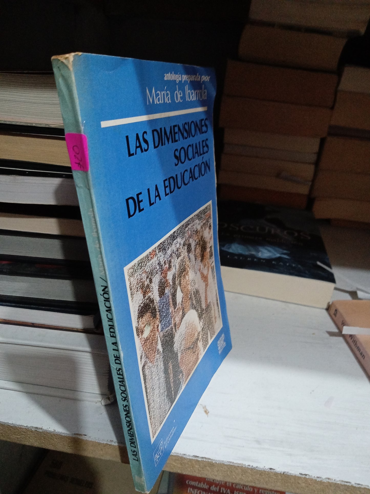 LAS DIMENSIONES SOCIALES DE LA EDUCACION POR MARIA DE IBARROLA USADO SOCIOLOGIA JUAREZ