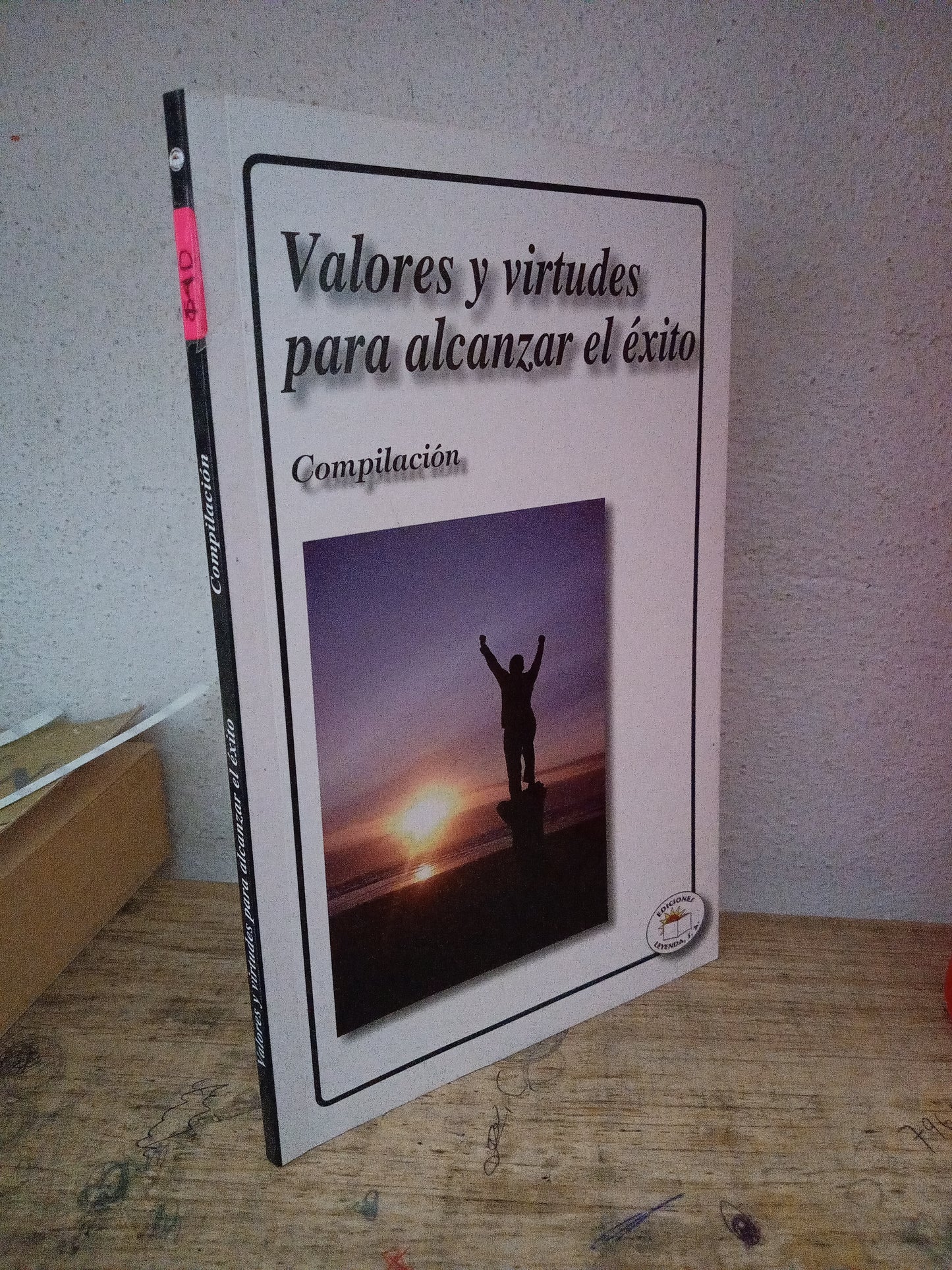 VALORES Y VIRTUDES PARA ALCANZAR EL EXITO COMPILACION USADO INFANTIL LITERARIO 305