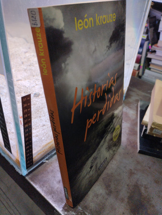 HISTORIAS PERDIDAS POR LEON KRAUZE USADO NOVELAS ALDAMA