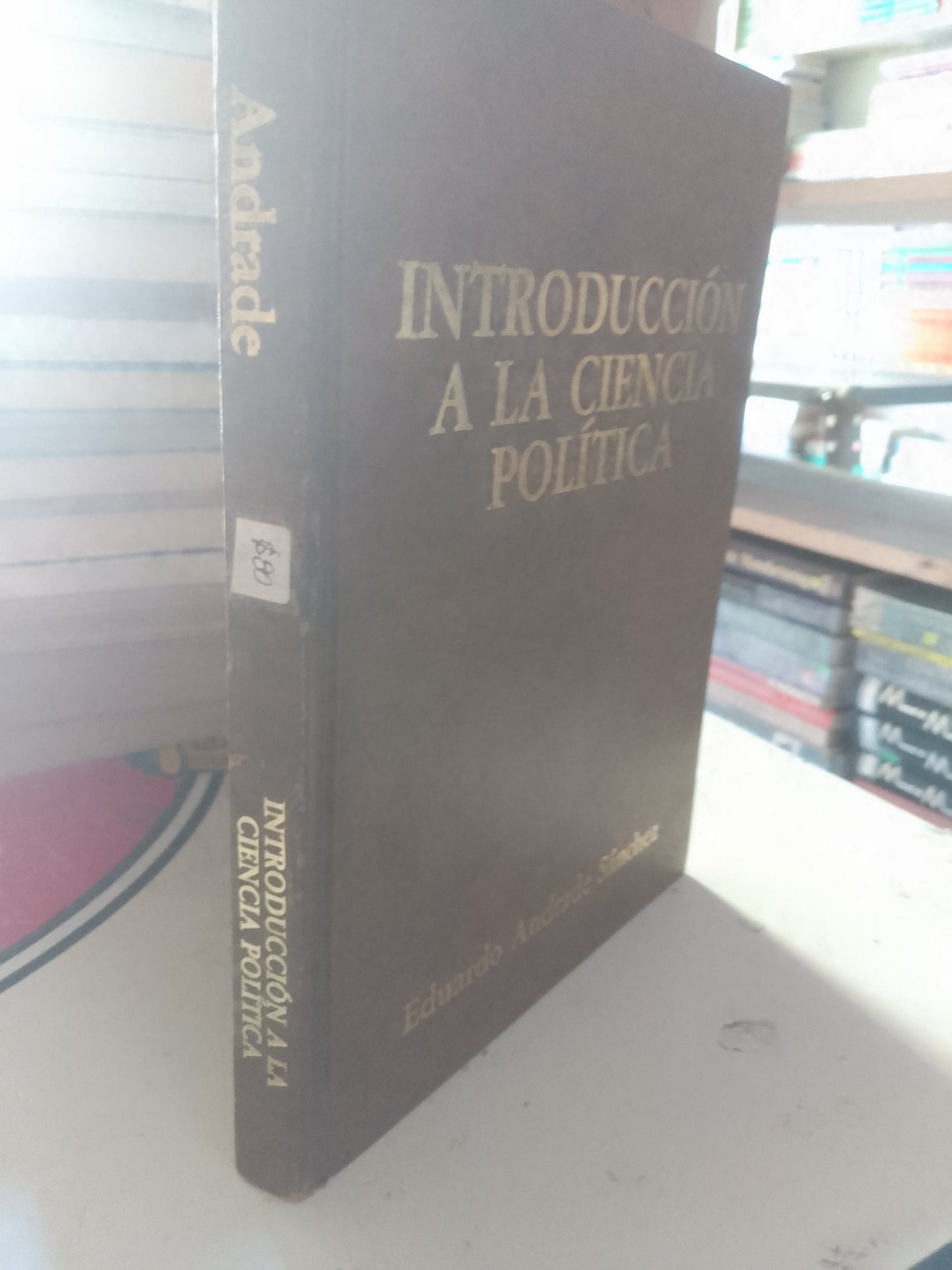 INTRODUCCIÓN A LA CIENCIA POLITICA POR EDUARDO ANDRADE SANCHEZ USADO POLÍTICA LITERARIO 207