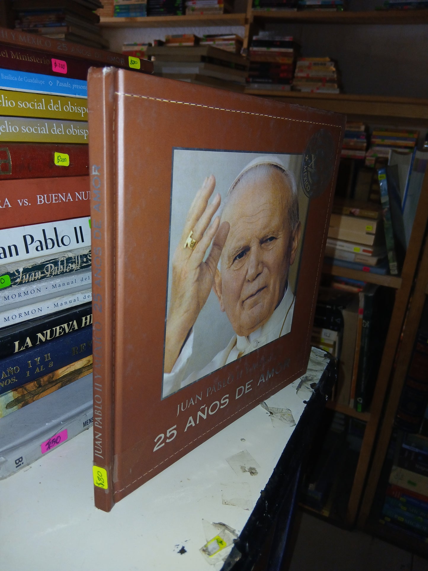 JUAN PABLO II Y MÉXICO, 25 AÑOS DE AMOR (VARIOS AUTORES) USADO RELIGIÓN LITERARIO 207