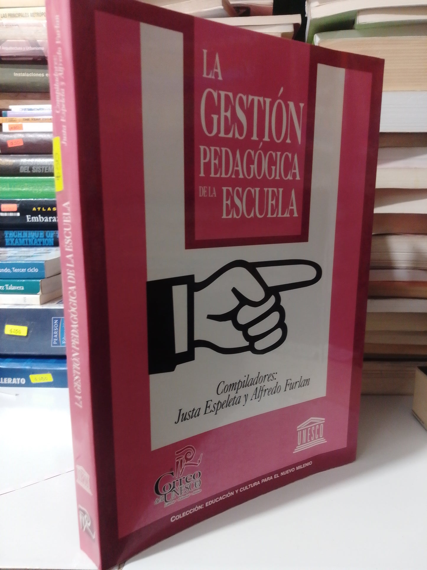 LA GESTION PEDAGOGICA EN LA ESCUELA POR JUSTA ESPELETA USADO EDUCACION JUAREZ