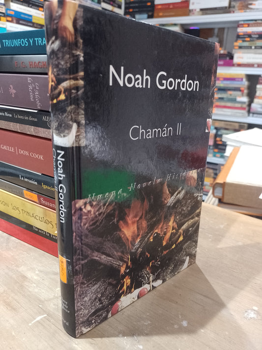 CHAMAN II POR NOAH GORDON USADO NOVELA JUAREZ 515