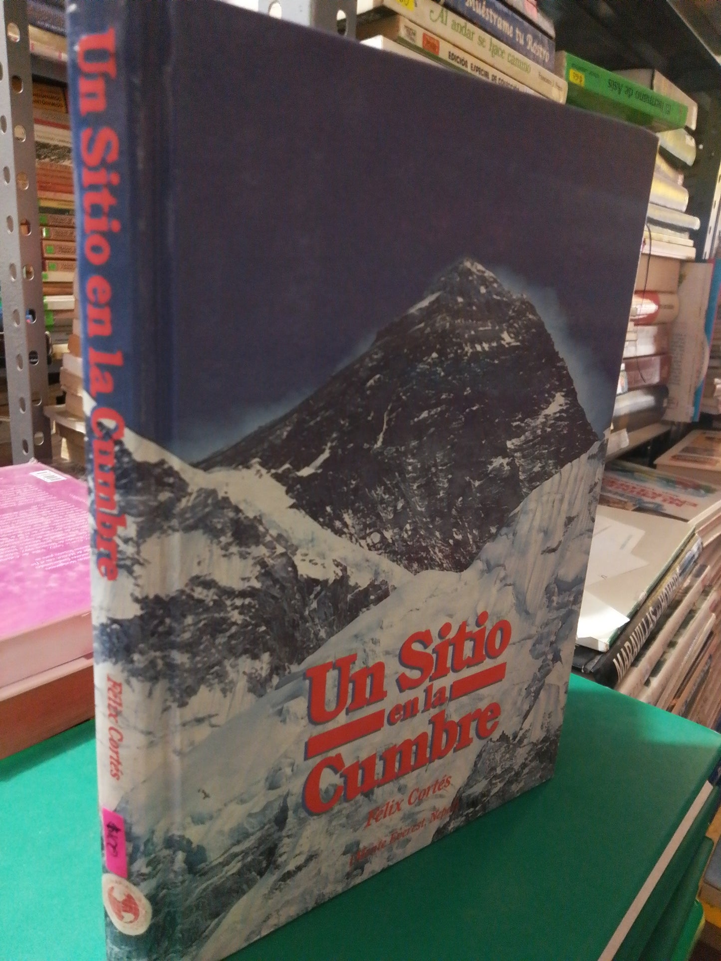 UN SITIO EN LA CUMBRE POR FELIX CORTES USADO NOVELA JUAREZ