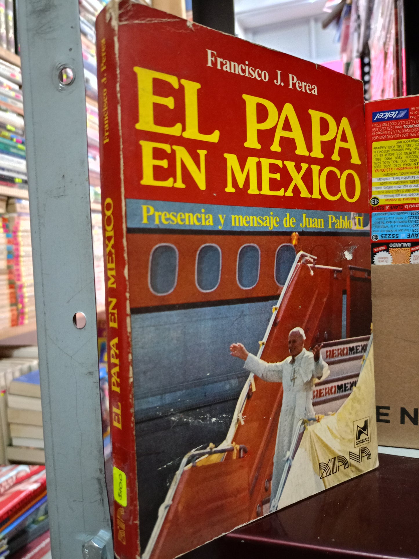 EL PAPA EN MEXICO POR FRANCISCO J. PEREA USADO RELIGIÓN LITERARIO 305
