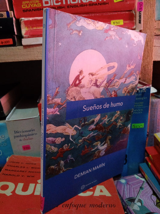 SUEÑOS DE HUMO DEMIAN MARIN USADO NOVELA LITERARIO #305