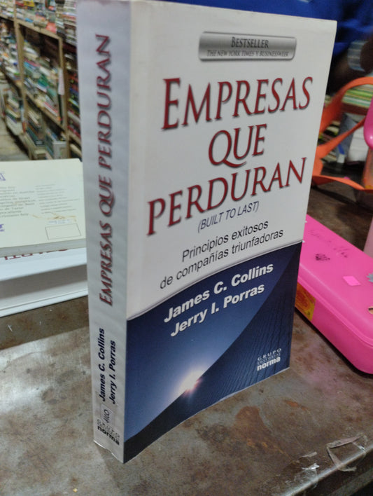 EMPRESAS QUE PERDURAN POR JAMES C. COLLINS Y JERRY I. PORRAS USADO SUPERACION PERSONAL ALDAMA