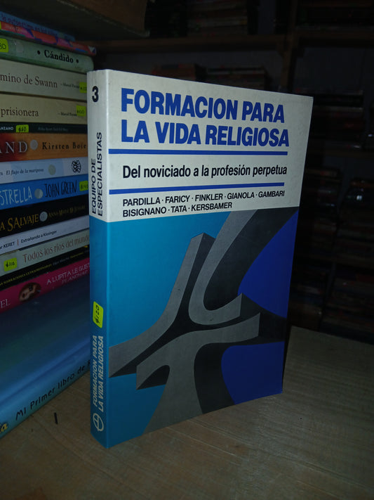 FORMACIÓN PARA LA VIDA RELIGIOSA: DEL NOVICIADO A LA PROFESIÓN PERPETUA (VARIOS AUTORES) USADO RELIGIÓN LITERARIO 207