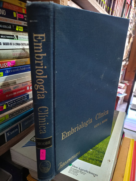 EMBRIOLOGIA CLINICA POR KEITH L MOORE USADO SALUD LITERARIO 305