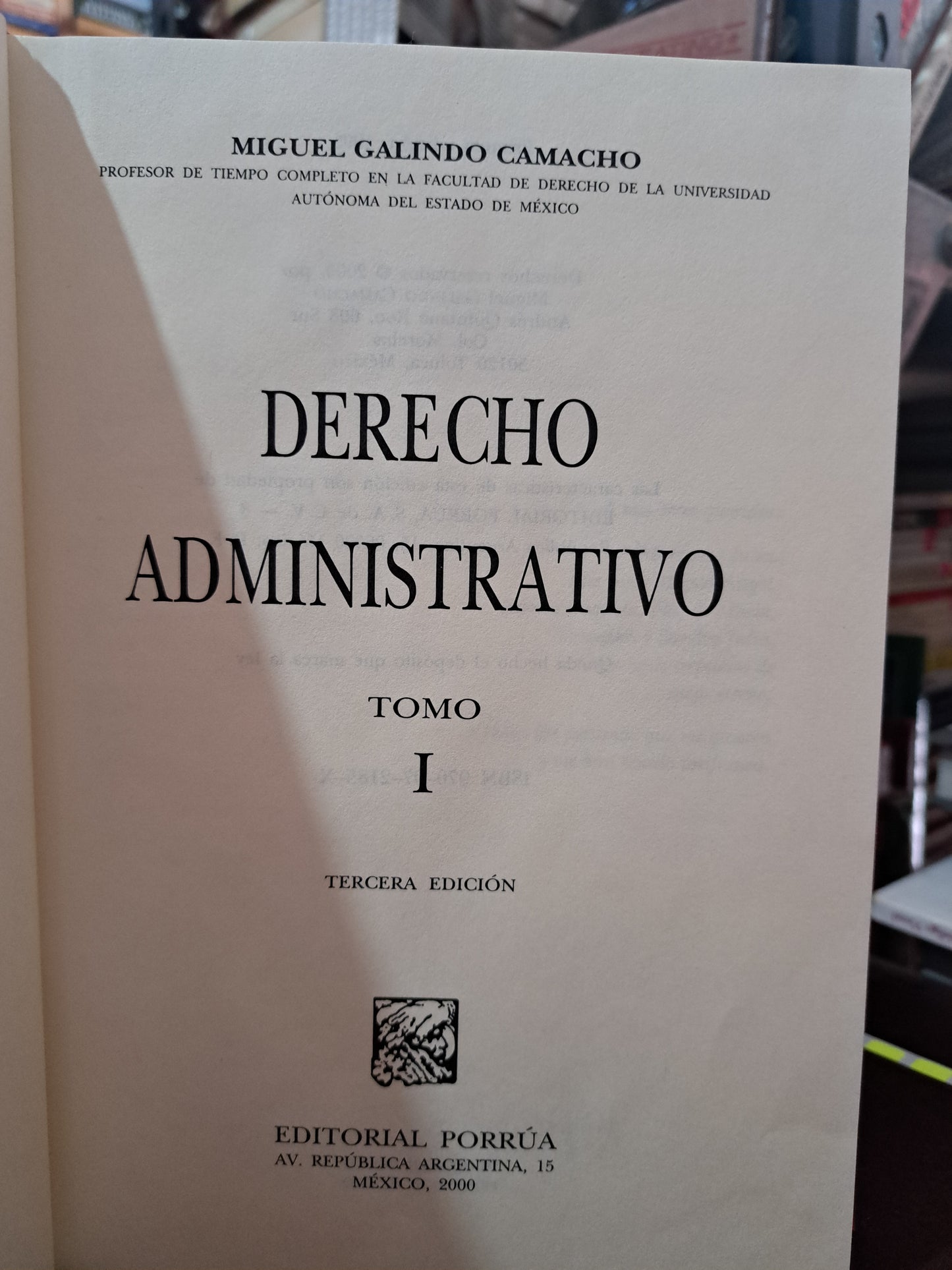 DERECHO ADMINISTRATIVO MIGUEL GALINDO CAMACHO USADO DERECHO LITERARIO 305