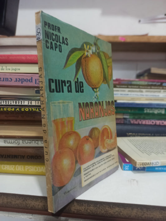 CURA DE NARANJAS POR NICOLAS CAPO USADO SALUD JUÁREZ