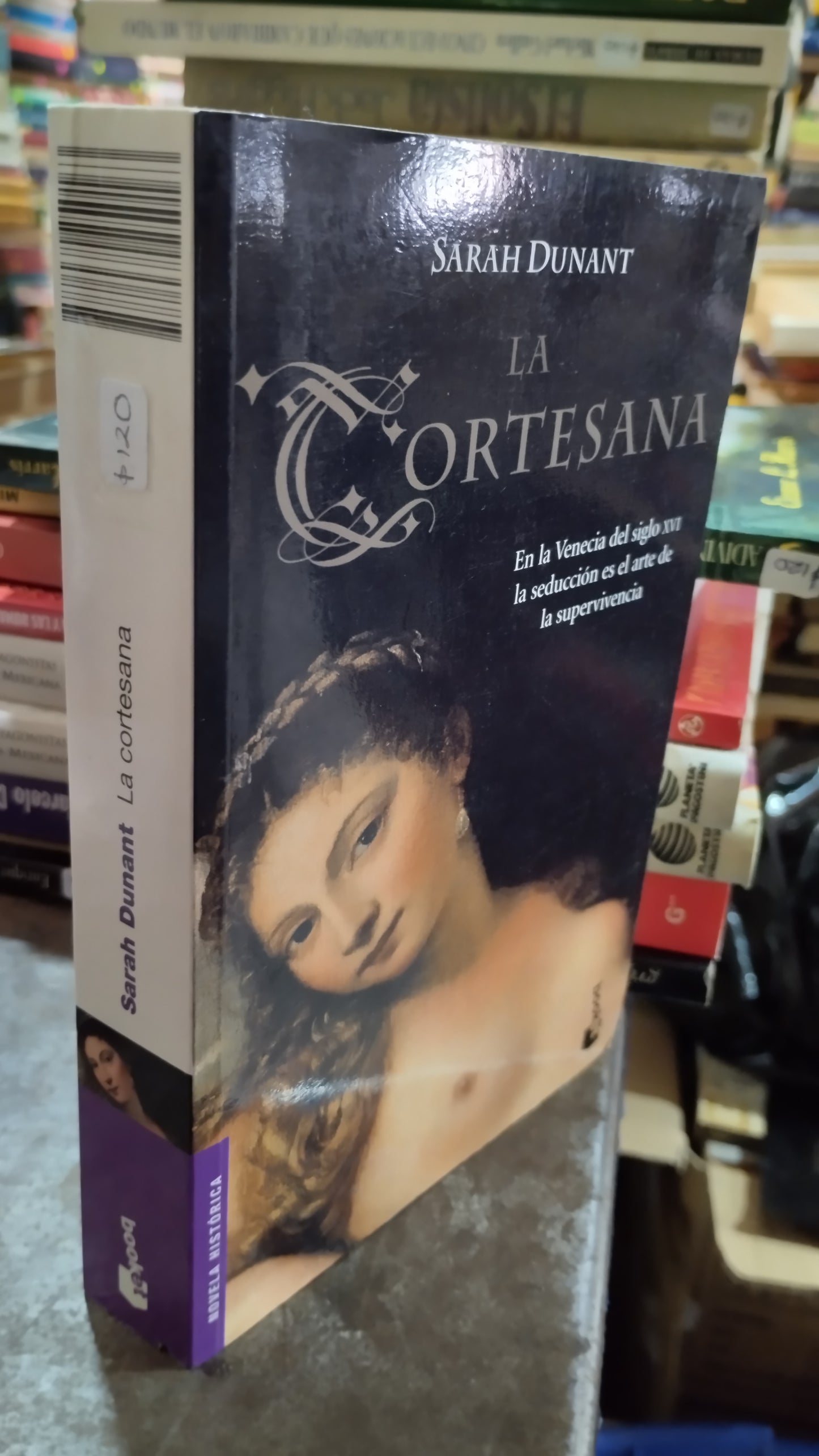 LA CORTESANA POR SARAH DUNANT LIBRO USADO NOVELAS ALDAMA