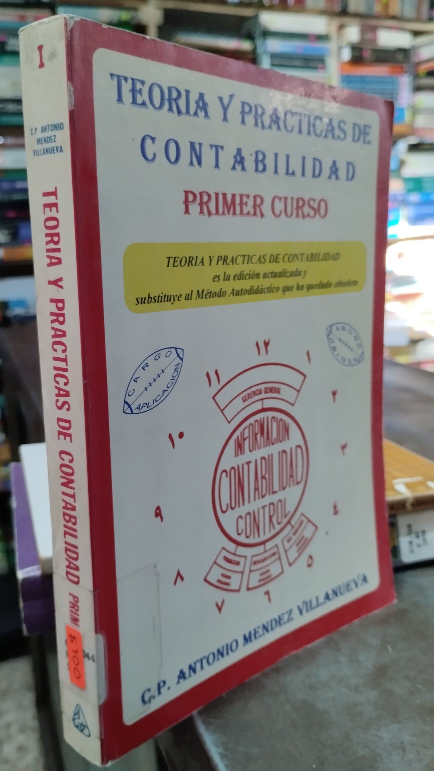 TEORIA Y PRACTICAS DE CONTABILIDAD POR ANTONIO MENDEZ VILLANUEVA LIBRO USADO ADMINISTRACION ALDAMA