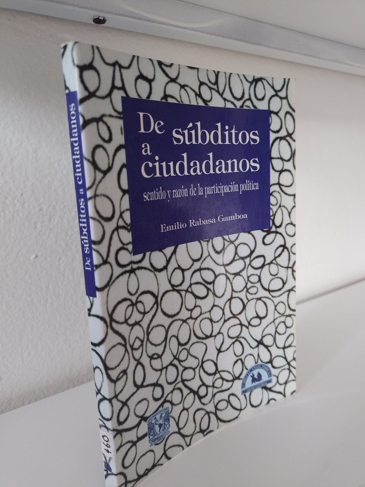 DE SUBDITOS A CIUDADANOS POR EMILIO RABASA GAMBOA USADO POLITICA JUAREZ 515