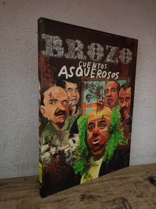 CUENTOS ASQUEROSOS POR BROZO USADO NOVELA LITERARIO 305