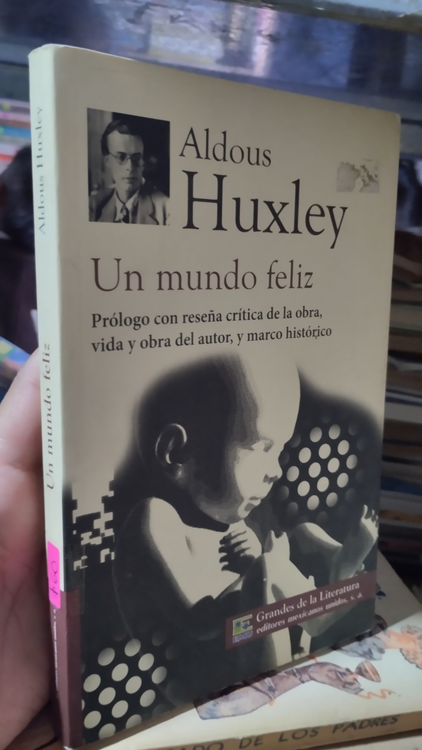 UN MUNDO FELIZ POR ALDOUS HUXLEY LIBRO USADO NOVELAS ALDAMA
