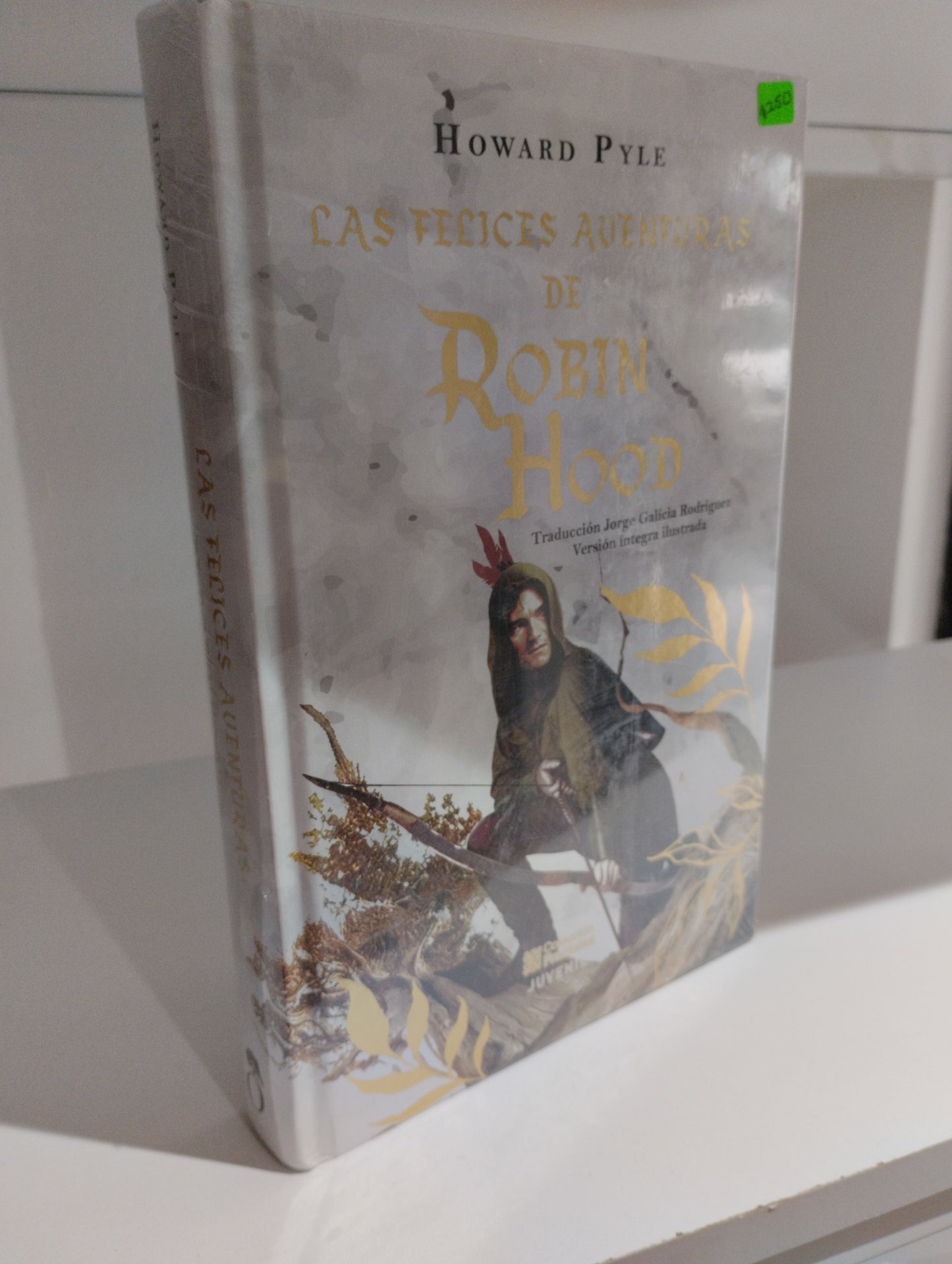 LAS FELICES AVENTURAS DE ROBIN HOOD HOWARD PYLE NUEVO JUAREZ 515