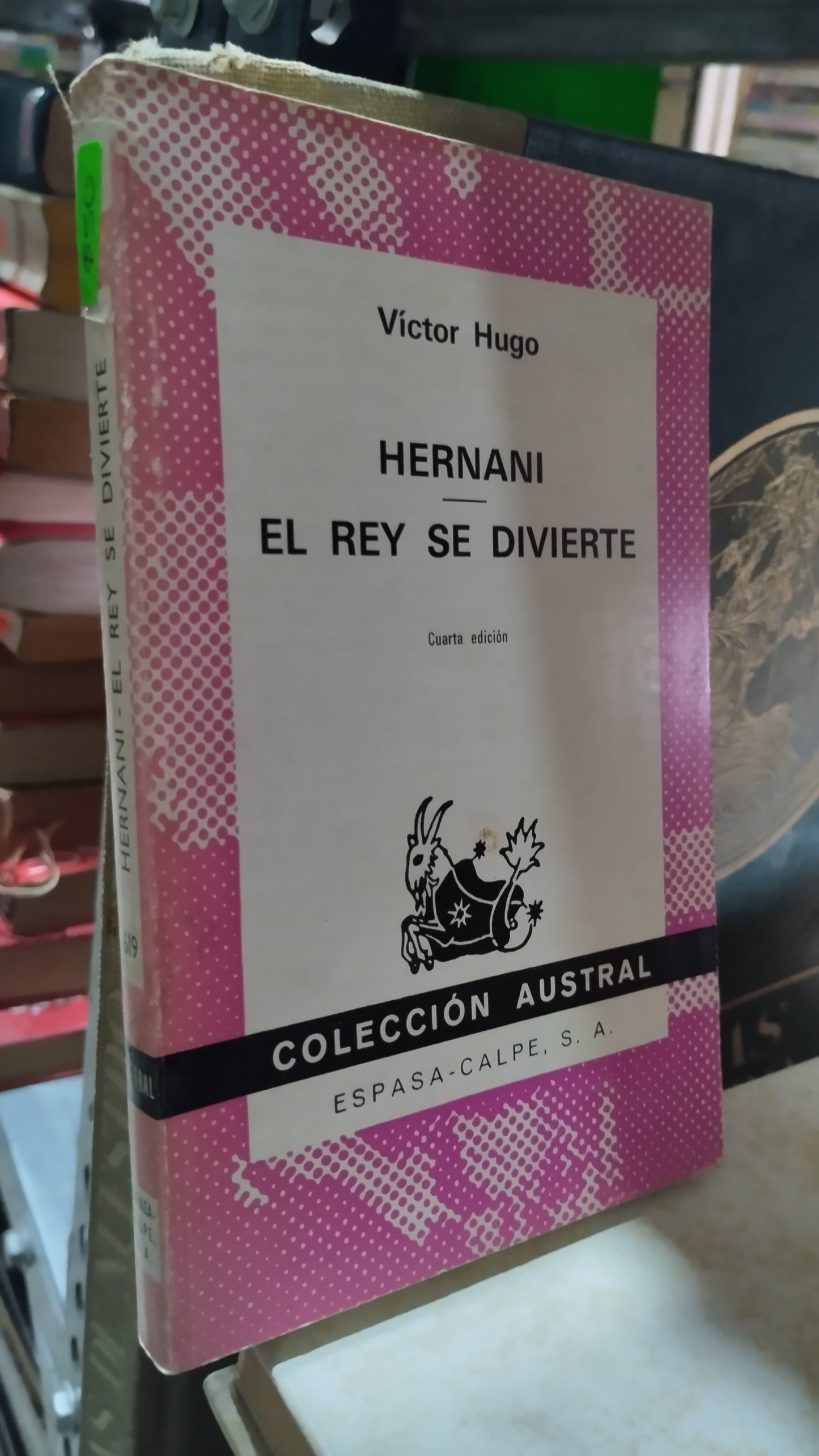 HERNANI EL REY SE DIVIERTE POR VICTOR HUGO LIBRO USADO NOVELAS ALDAMA