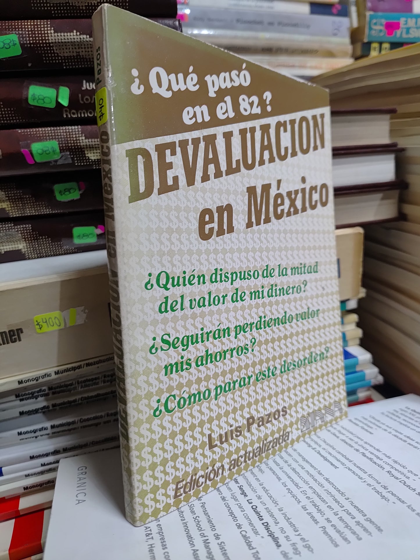¿QUE PASO EN EL 82? DEVALUACION EN MEXICO POR LUIS PAZOS USADO ADMINISTRACION JUAREZ 507