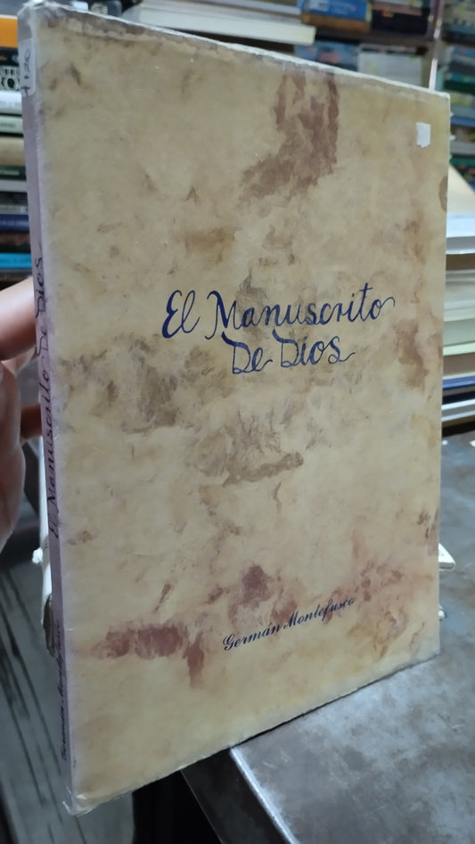 EL MANUSCRITO DE DIOS POR GERMAN M LIBRO USADO RELIGION ALDAMA
