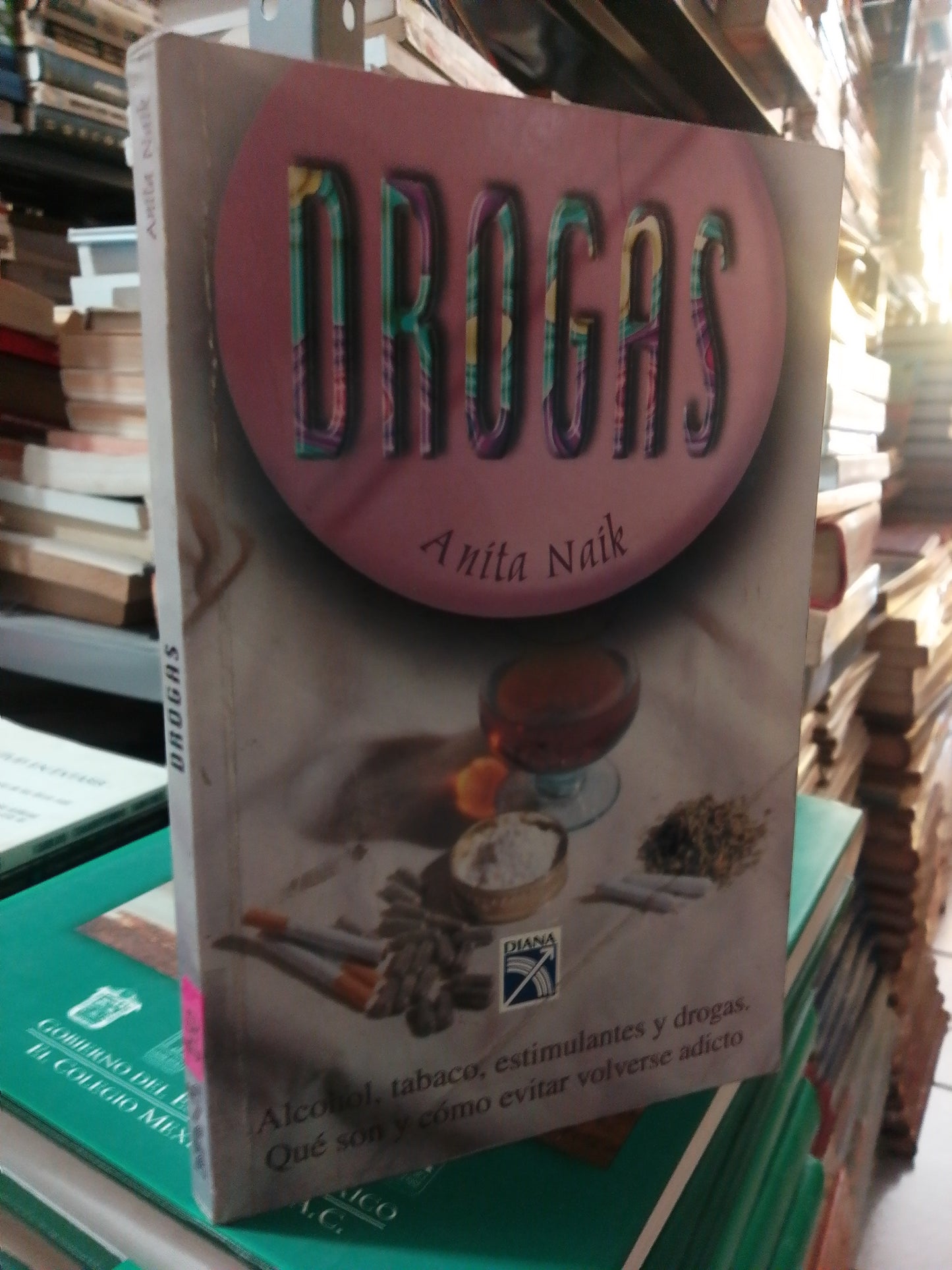 DROGAS POR ANITA NAIK USADO SUP.PERSONAL JUAREZ