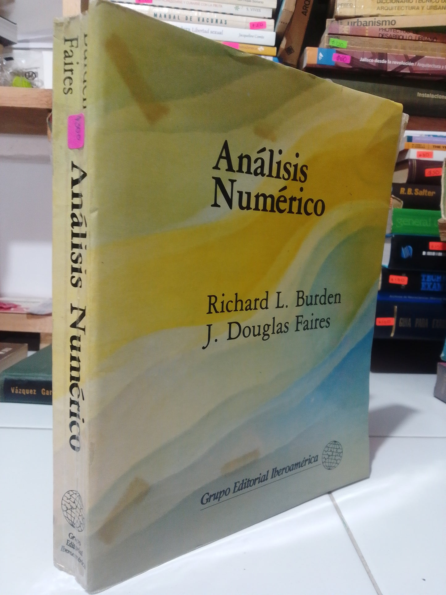 ANALISIS NUMERICO POR RICHARD L.BURDEN Y J.DOUGLAS FAIRES USADO MATEMÁTICAS JUAREZ