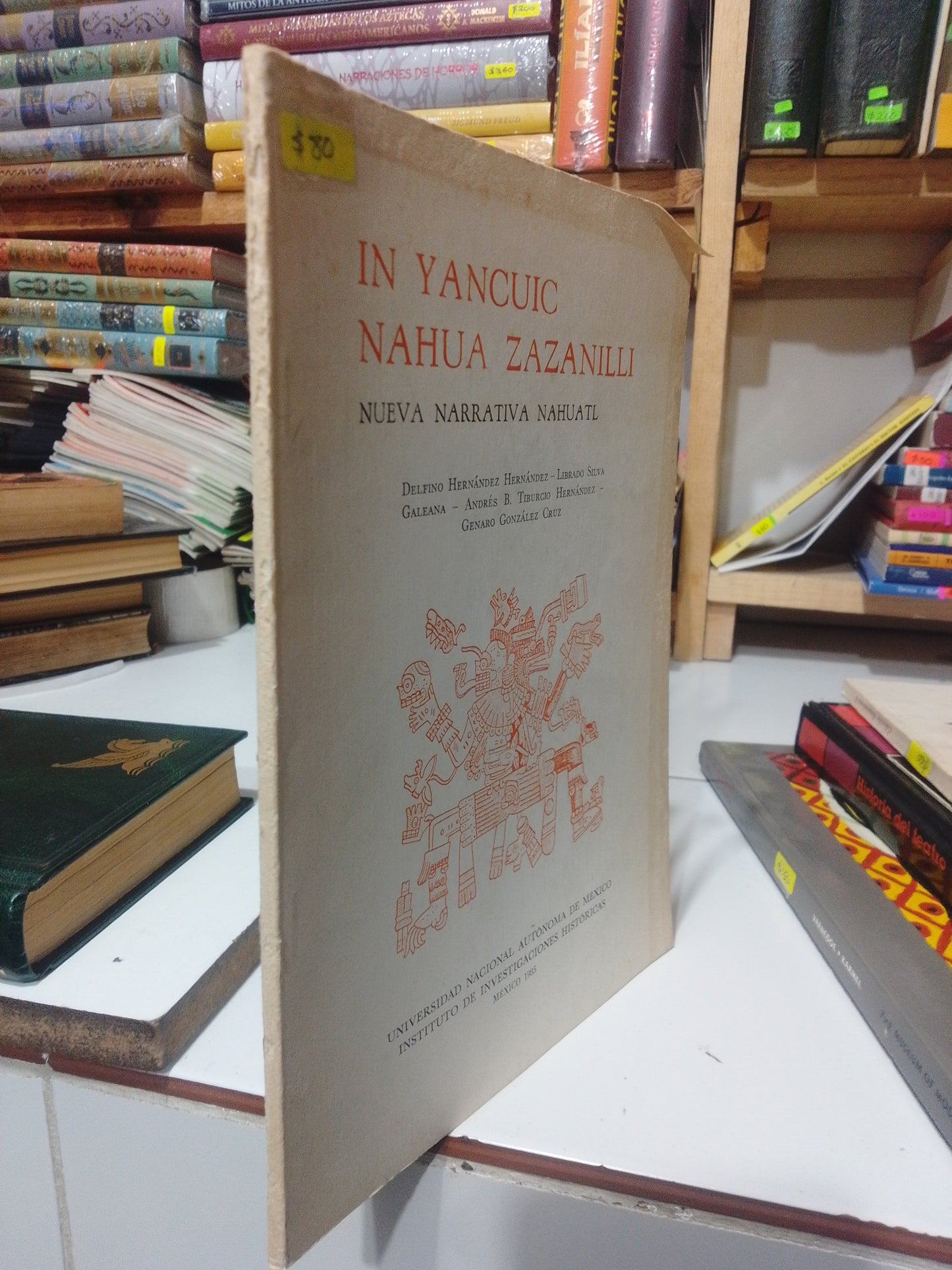 IN YANCUIC NAHUA ZAZANILLI NUEVA NARRATIVA NAHUALT POR AUTORES VARIOS USADO HISTORIA JUAREZ