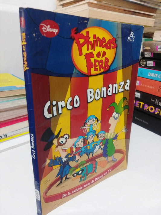 PHINEAS Y FERB CIRCO BONANZA USADO INFANTIL JUAREZ