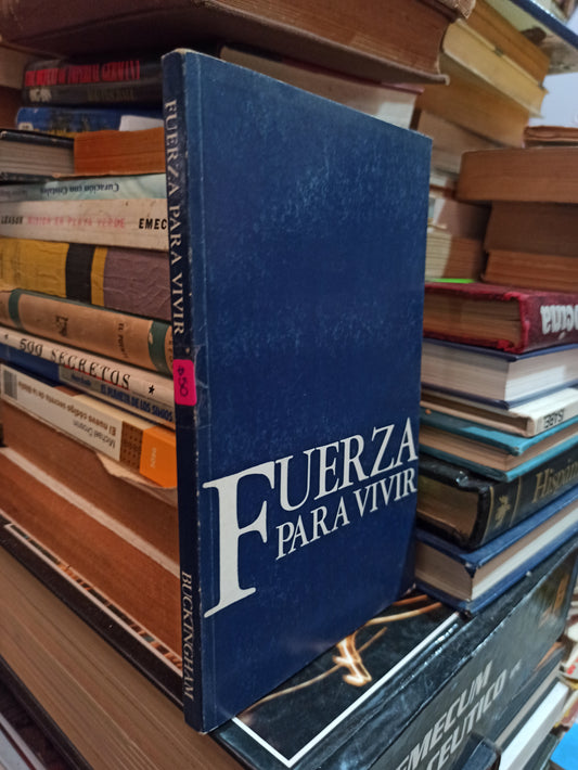 FUERZA PARA VIVIR POR JAMIE BUCKINGHAM USADO SUPERACIÓN PERSONAL ALDAMA