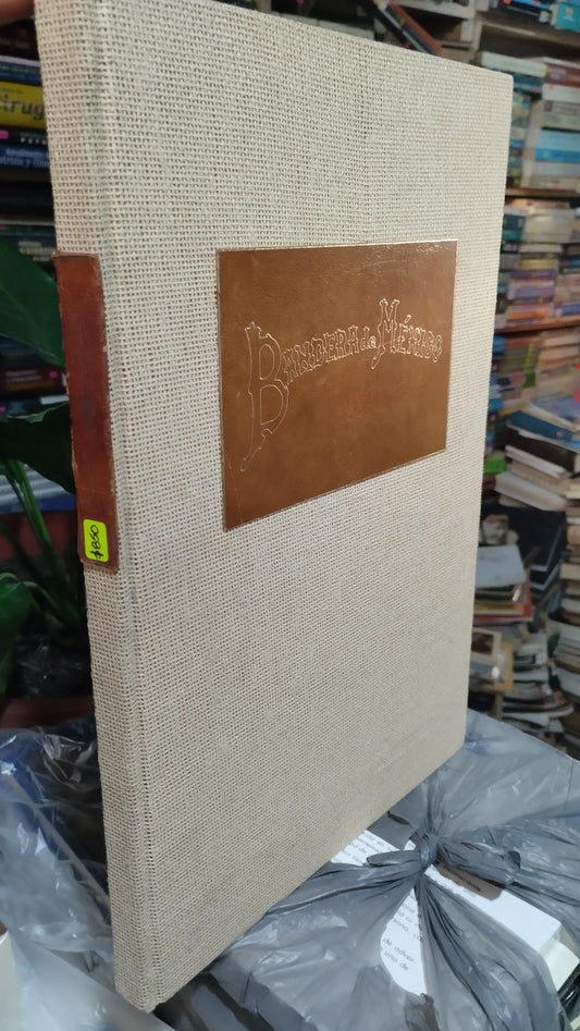 LA BANDERA DE MEXICO POR ALFONSO GARCIA MACIAS LIBRO USADO ANTIGUO ALDAMA